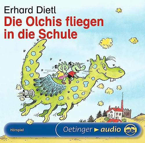 Die Olchis fliegen in die Schule: Lustige Schulgeschichte für Kinder ab 5 Jahren