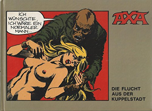 Comic Gallery piccolo 2: Axa - Die Flucht aus der Kuppelstadt