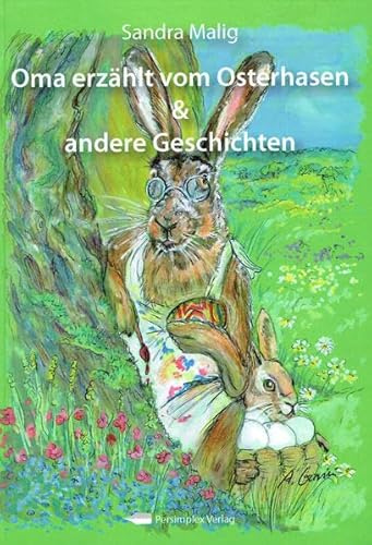 Oma erzählt vom Osterhasen: & andere Geschichten