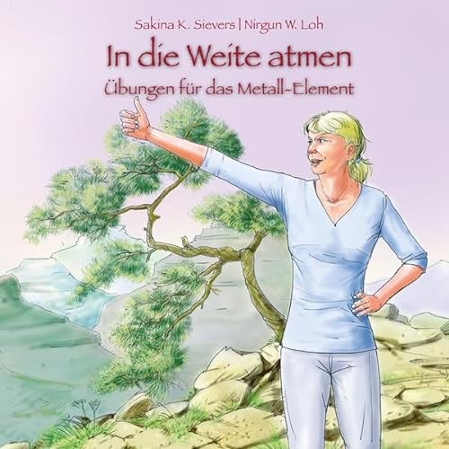 In die Weite atmen: Übungen für das Metall-Element