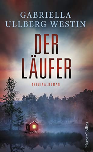 Der Läufer: Kriminalroman (Ein Johan-Rokka-Krimi, Band 2)