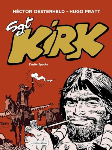 Sgt. Kirk: Zweite Epoche