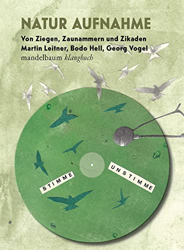 Natur Aufnahme – Von Ziegen, Zaunammern und Zikaden: Klangbuch mit 1 CD (Klangbücher)