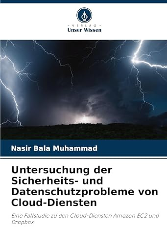 Untersuchung der Sicherheits- und Datenschutzprobleme von Cloud-Diensten: Eine Fallstudie zu den Cloud-Diensten Amazon EC2 und Dropbox