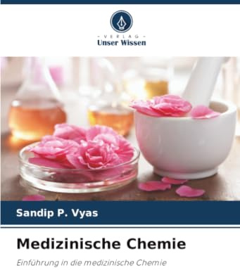 Medizinische Chemie: Einführung in die medizinische Chemie