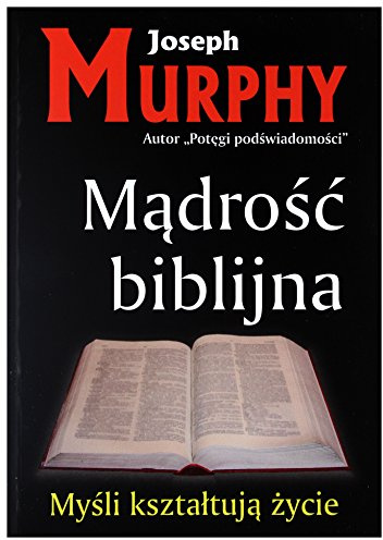 Madrosc biblijna: Praktyczne zastosowanie