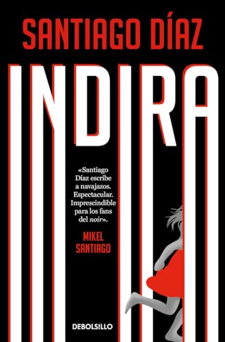 Indira: Indira Ramos 3 (Best Seller | Ficción, Band 3)