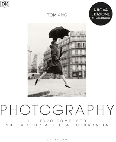 Photography. Il libro completo sulla storia della fotografia. Nuova ediz.