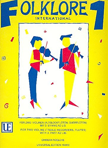 Universal Edition Folklore International Band 1 für 2 Violinen, Altblockflöten, Querflöten mit 3. Stimme