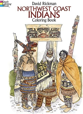 Northwest Coast Indians Coloring Book (Dover Native American Coloring Books)
