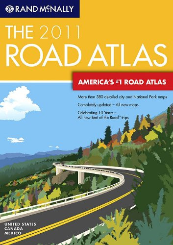 Rand McNally 2011 Road Atlas: United States, Canada, and Mexico