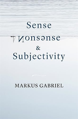 Sense, Nonsense, and Subjectivity