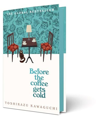 Before the Coffee Gets Cold: The cosy million-copy sensation from Japan