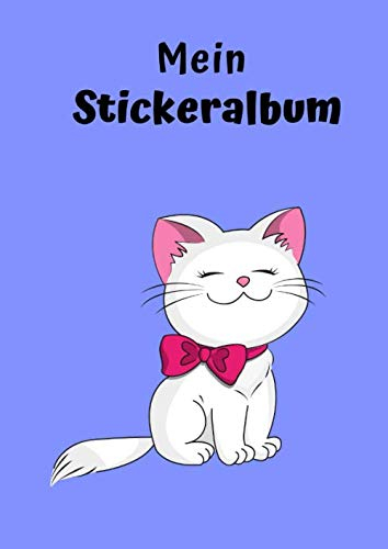 Mein Stickeralbum: Motiv Katze No. 3 | 30 Seiten | DIN A4 | Blanko | Kein Silikonpapier | Geschenkidee