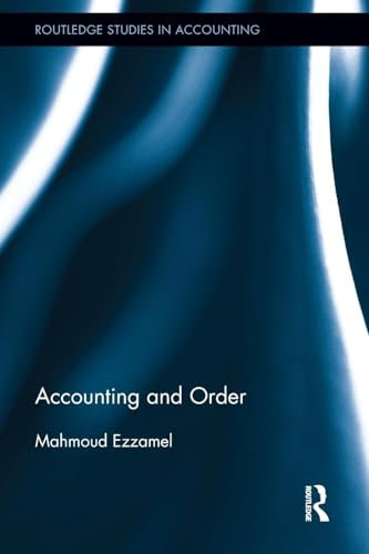 Accounting and Order (Routledge Studies in Accounting)