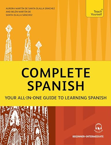 Complete Spanish: Your all-in-one guide to learning Spanish (Beginner–Intermediate)