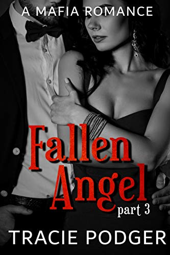 Fallen Angel, Part 3 (Fallen Angel Series, Band 3)