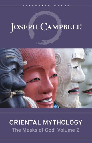 Oriental Mythology: The Masks of God, Volume 2