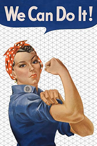 We Can Do It: Rosie the Riveter - Isometric Graph Paper Notebook - 100 6 x 9 Isometric Graph pages