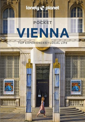 Lonely Planet Pocket Vienna: Discover Twice the City in Half the Time | Top Sights | Maps & Walking Tours | Covers Hofburg, Karlsplatz, Prater and more (Lonely Planet Pocket Guide)