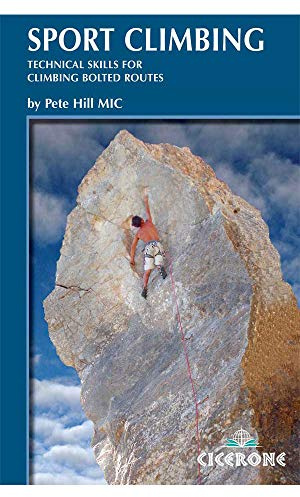 Sport Climbing: Techniques for climbing bolted routes