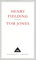 Tom Jones: The History of Tom Jones a Foundling. With an introd. by Claude Rawson (Everyman's Library CLASSICS)