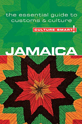 Jamaica - Culture Smart!: The Essential Guide to Customs & Culture