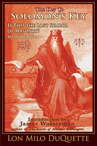 The Key to Solomon's Key: Is This the Lost Symbol of Masonry?