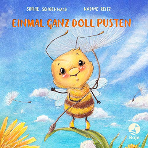 Einmal ganz doll pusten: Eine süße Abenteuergeschichte für die Allerkleinsten - zum Pusten, Drücken, Streicheln und Kitzeln (Mitmachpappen, Band 3)