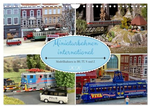 Miniaturbahnen international (Wandkalender 2026 DIN A4 quer), CALVENDO Monatskalender