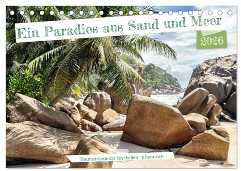 Ein Paradies aus Sand und Meer (Tischkalender 2026 DIN A5 quer), CALVENDO Monatskalender: Traumstrände der Seychellen (CALVENDO Natur)