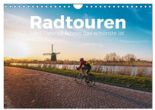 Radtouren - Weil Fahrrad fahren das schönste ist. (Wandkalender 2026 DIN A4 quer), CALVENDO Monatskalender: Tauche ein in die Welt der Fahrräder und ... auf eine bezaubernde Reise. (CALVENDO Sport)