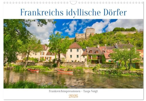 Frankreichs idyllische Dörfer (Wandkalender 2026 DIN A3 quer), CALVENDO Monatskalender: Lassen Sie sich in die pittoresken und mittelalterlichen Dörfer der grande Nation entführen. (CALVENDO Orte)