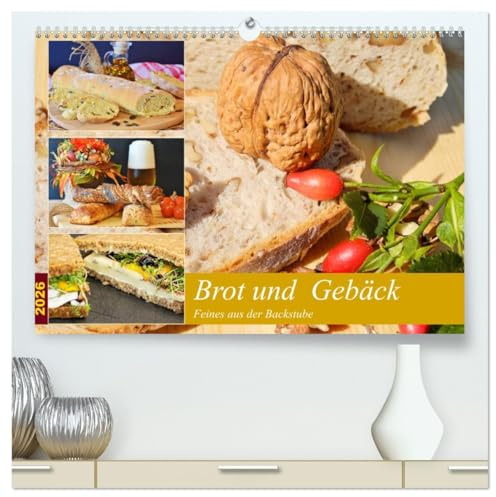 Brot und Gebäck. Feines aus der Backstube (hochwertiger Premium Wandkalender 2026 DIN A2 quer), Kunstdruck in Hochglanz: Ofenfrische Backwaren schmecken immer! (CALVENDO Lifestyle)