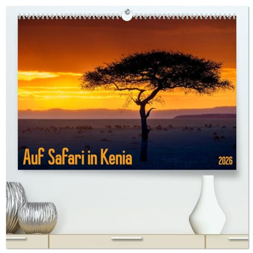 Auf Safari in Kenia 2026 (hochwertiger Premium Wandkalender 2026 DIN A2 quer), Kunstdruck in Hochglanz: Landschaften und Tiere aus Kenias Süden (CALVENDO Natur)
