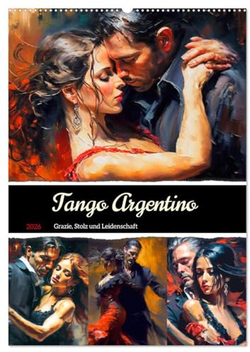 Tango Argentino. Grazie, Stolz und Leidenschaft (Wandkalender 2026 DIN A2 hoch), CALVENDO Monatskalender: Ansprechende und farbenfrohe Illustrationen von feurigen Tango-Paaren (CALVENDO Menschen)