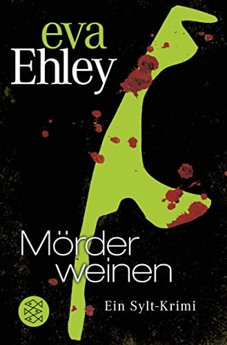 Mörder weinen: Ein Sylt-Krimi (Winterberg, Blanck und Kreuzer ermitteln, Band 4)