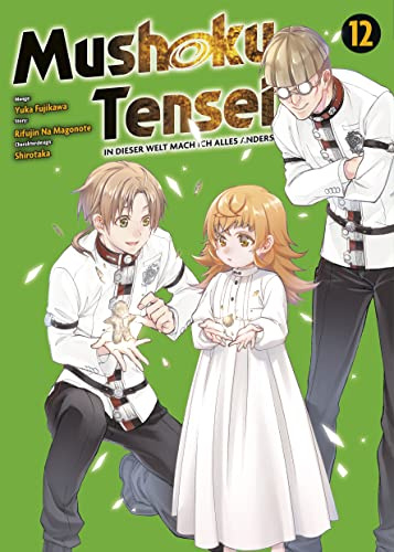 Mushoku Tensei - In dieser Welt mach ich alles anders 12: Actionreiche und lustige Abenteuer nach der Wiedergeburt in einer Fantasywelt