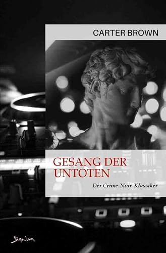 Gesang der Untoten: Der Crime-Noir-Klassiker!