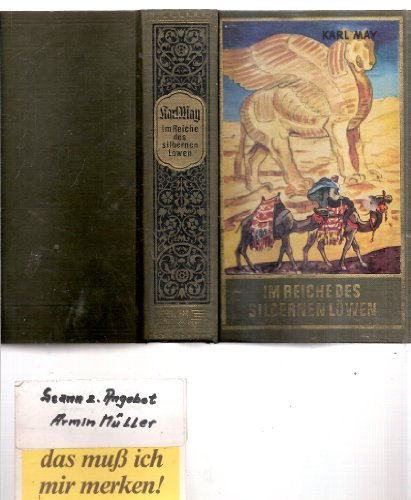 Im Reiche des silbernen Löwen. Roman (Die Schatten des Ahriman I): Roman (Die Schatten des Ahriman I) Band 28 der Gesammelten Werke (Karl Mays Gesammelte Werke)