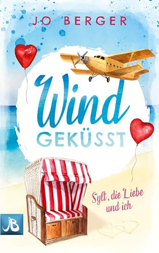 Windgeküsst: Sylt, die Liebe und ich (Verliebt auf Sylt)