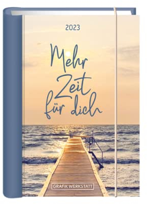 Terminplaner 2023 Mehr Zeit für dich: Terminplaner Hardcover