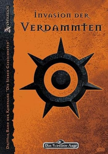 Die Sieben Gezeichneten / Invasion der Verdammten: DSA-Tetralogie (SG 3)
