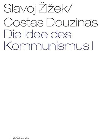 Die Idee des Kommunismus: Band I (EDITION THEORIE)