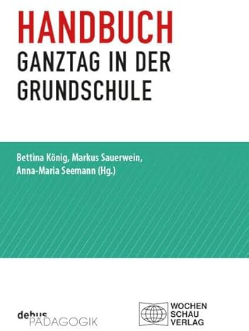 Handbuch Ganztag in der Grundschule