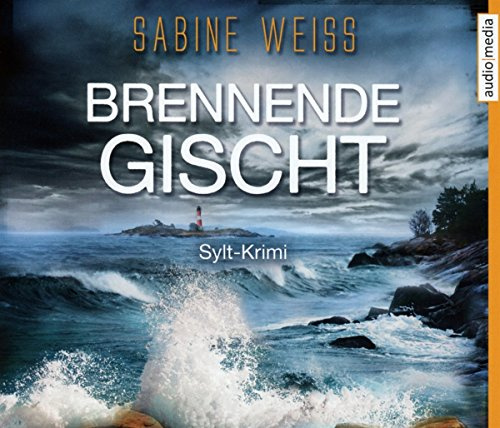 Brennende Gischt-Sylt-Krimi