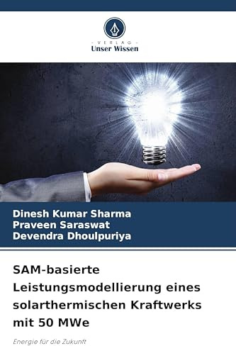 SAM-basierte Leistungsmodellierung eines solarthermischen Kraftwerks mit 50 MWe: Energie für die Zukunft