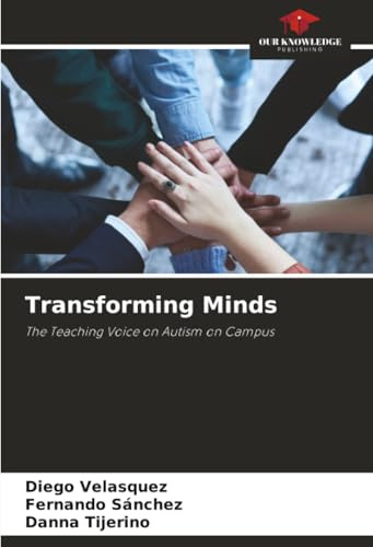 Transforming Minds: The Teaching Voice on Autism on Campus