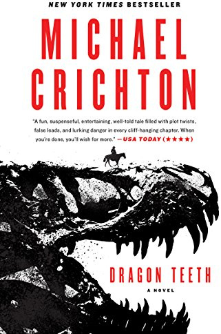 Dragon Teeth: A Novel