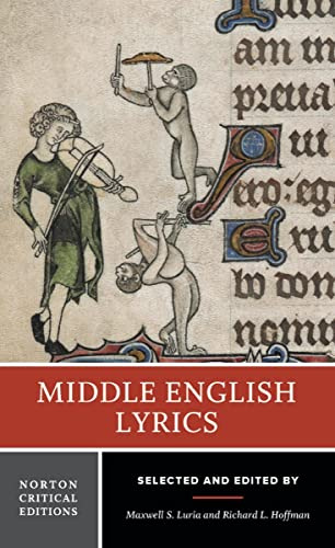 Middle English Lyrics: A Norton Critical Edition